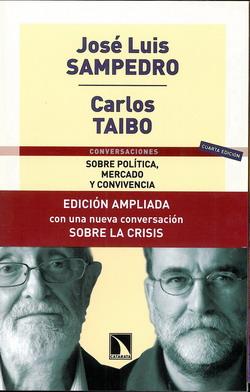CONVERSACIONES, 1 SOBRE POLITICA, MERCADO Y CONVIV
