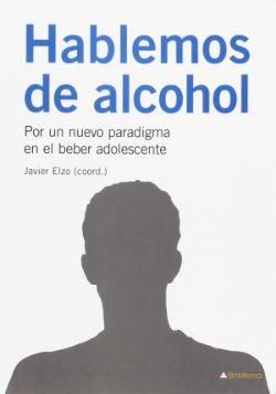 HABLEMOS DE ALCOHOL
